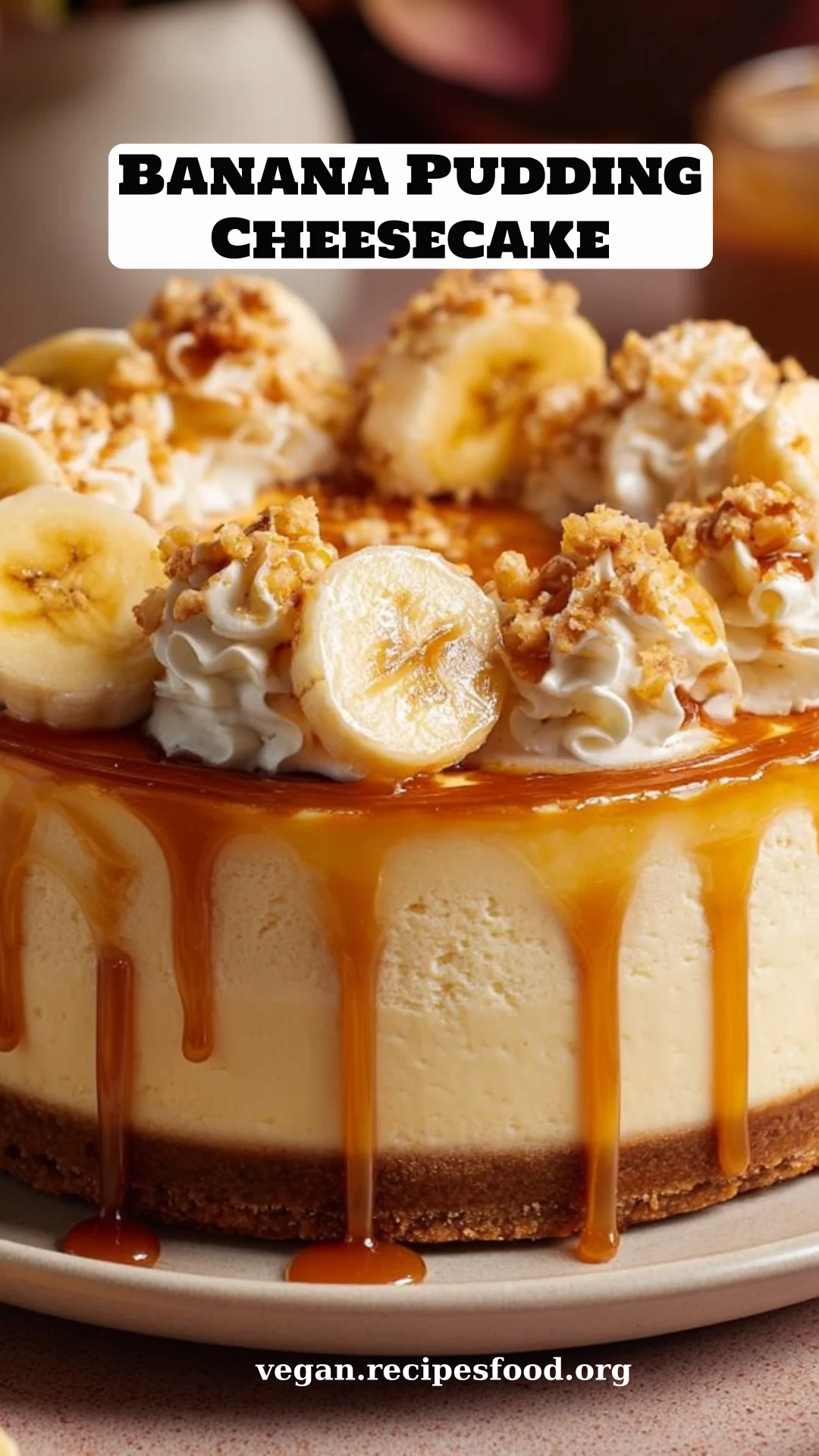 Banana Pudding Cheesecake