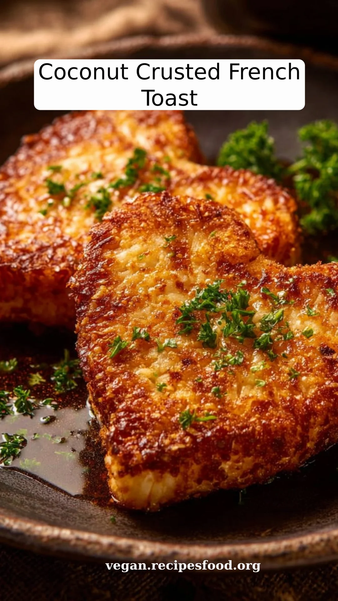 Coconut Crusted French Toast