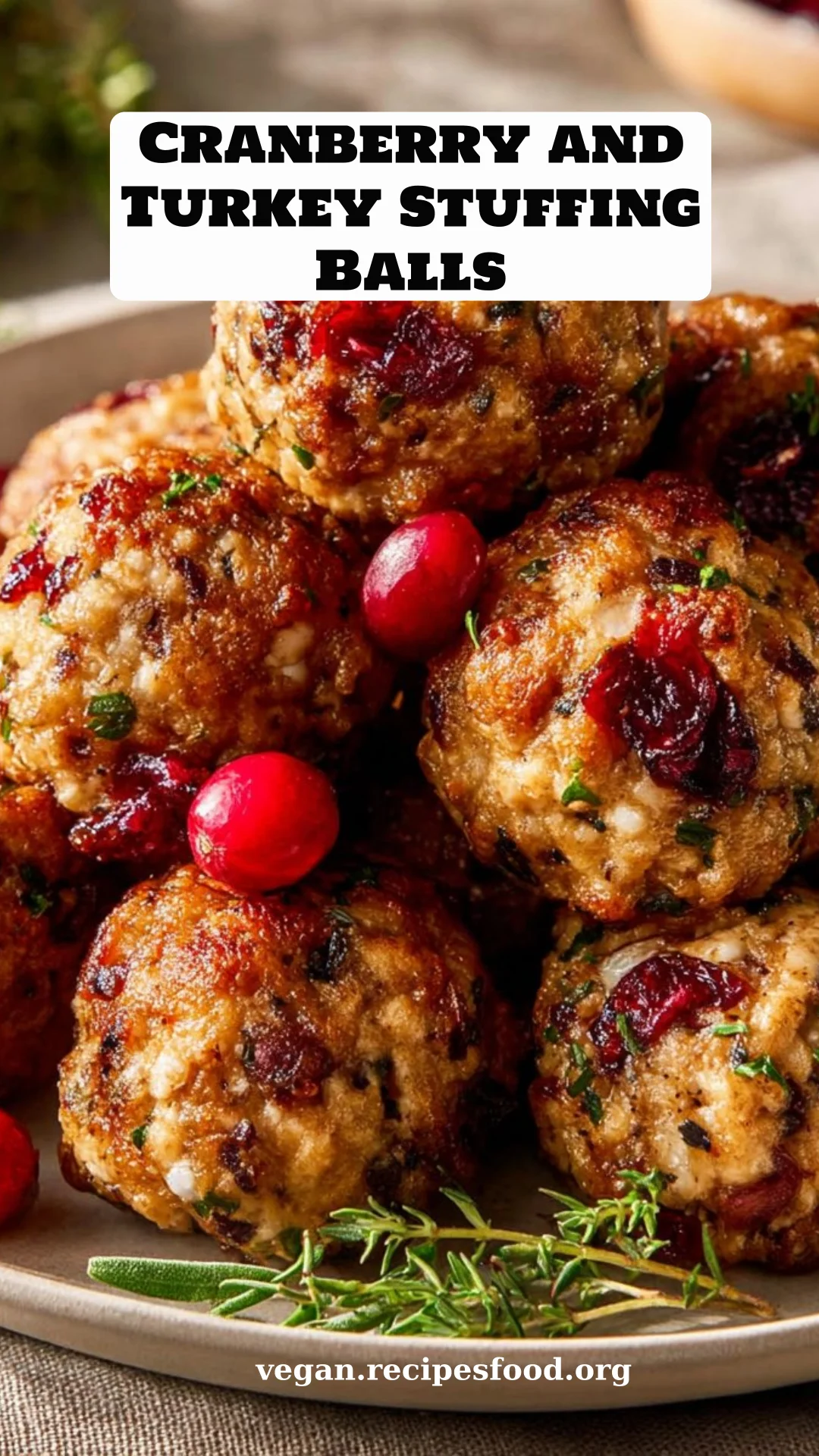 Cranberry and Turkey Stuffing Balls