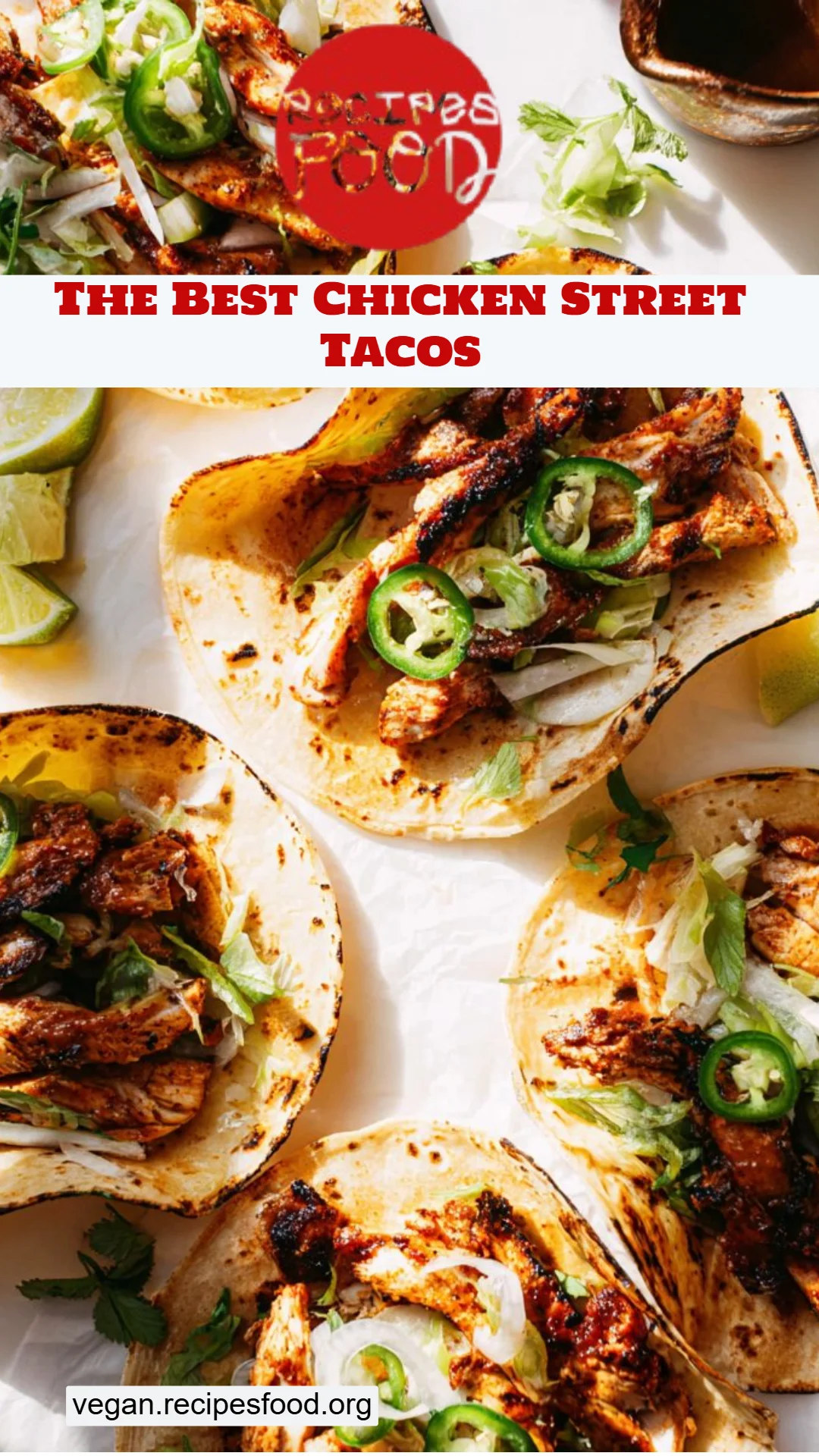 The Best Chicken Street Tacos